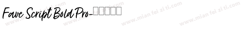 Fave Script Bold Pro字体转换